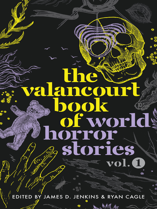 Cover image for The Valancourt Book of World Horror Stories, Volume 1
